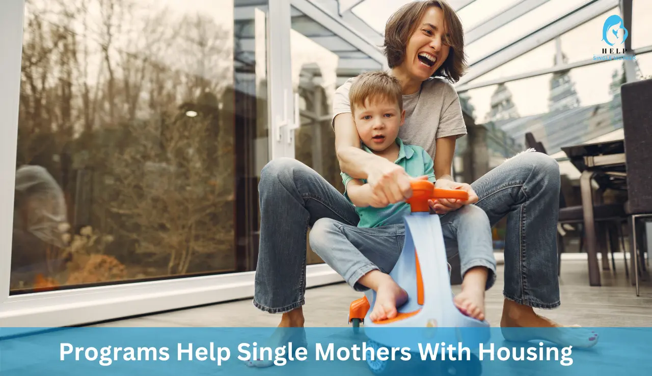 Programs Help Single Mothers With Housing