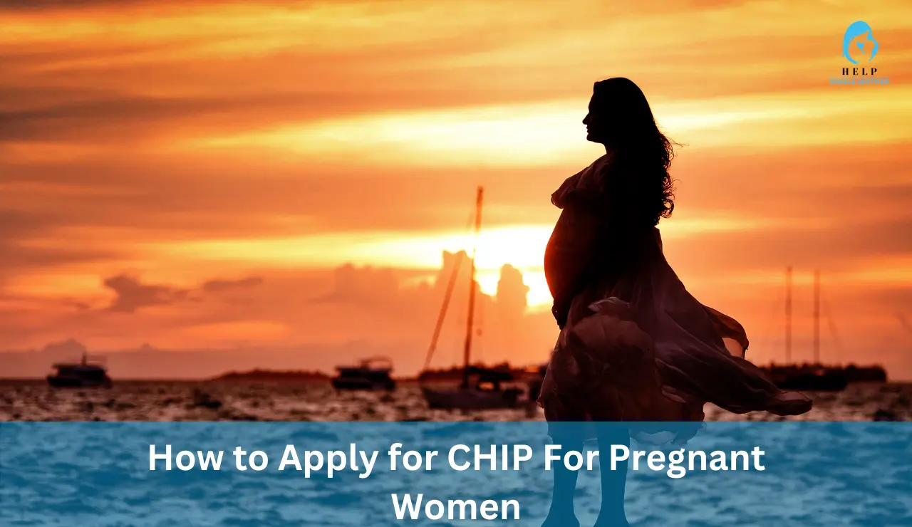 How to Apply for CHIP For Pregnant Women