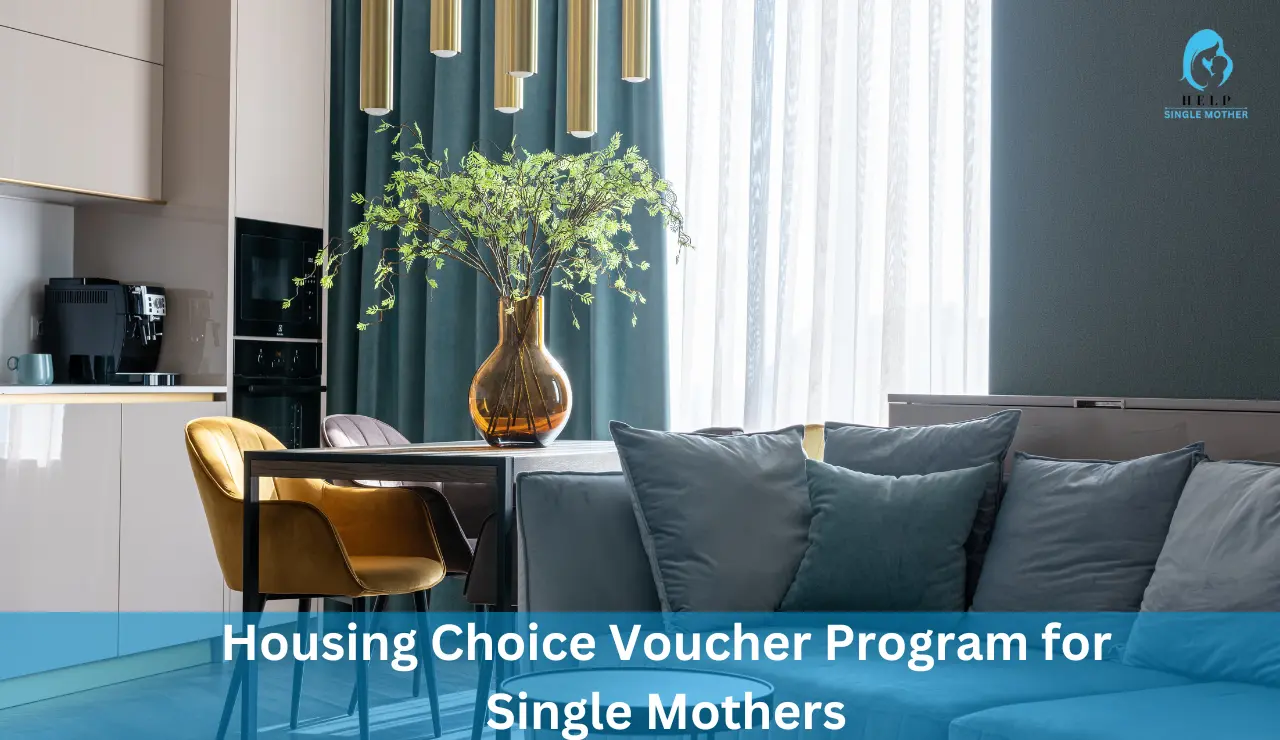 Housing Choice Voucher Program for Single Mothers