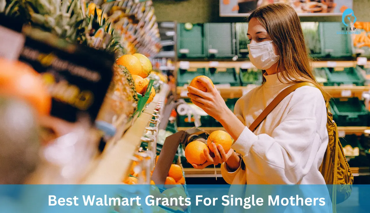 Best Walmart Grants For Single Mothers