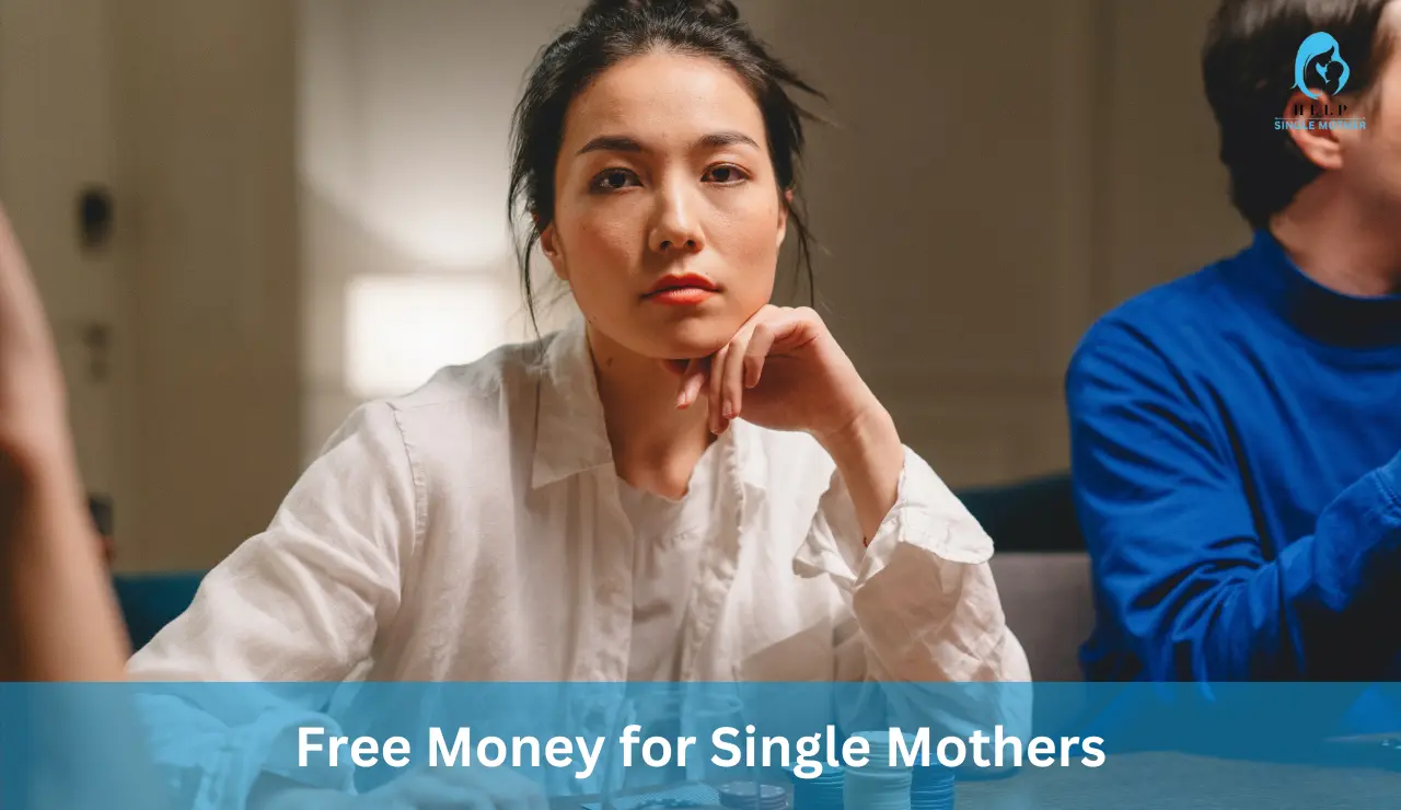 Free Money for Single Mothers