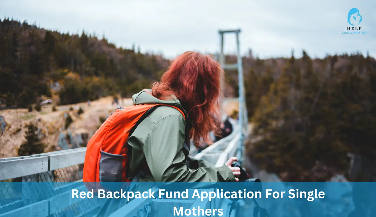 Red Backpack Fund Application For Single Mothers