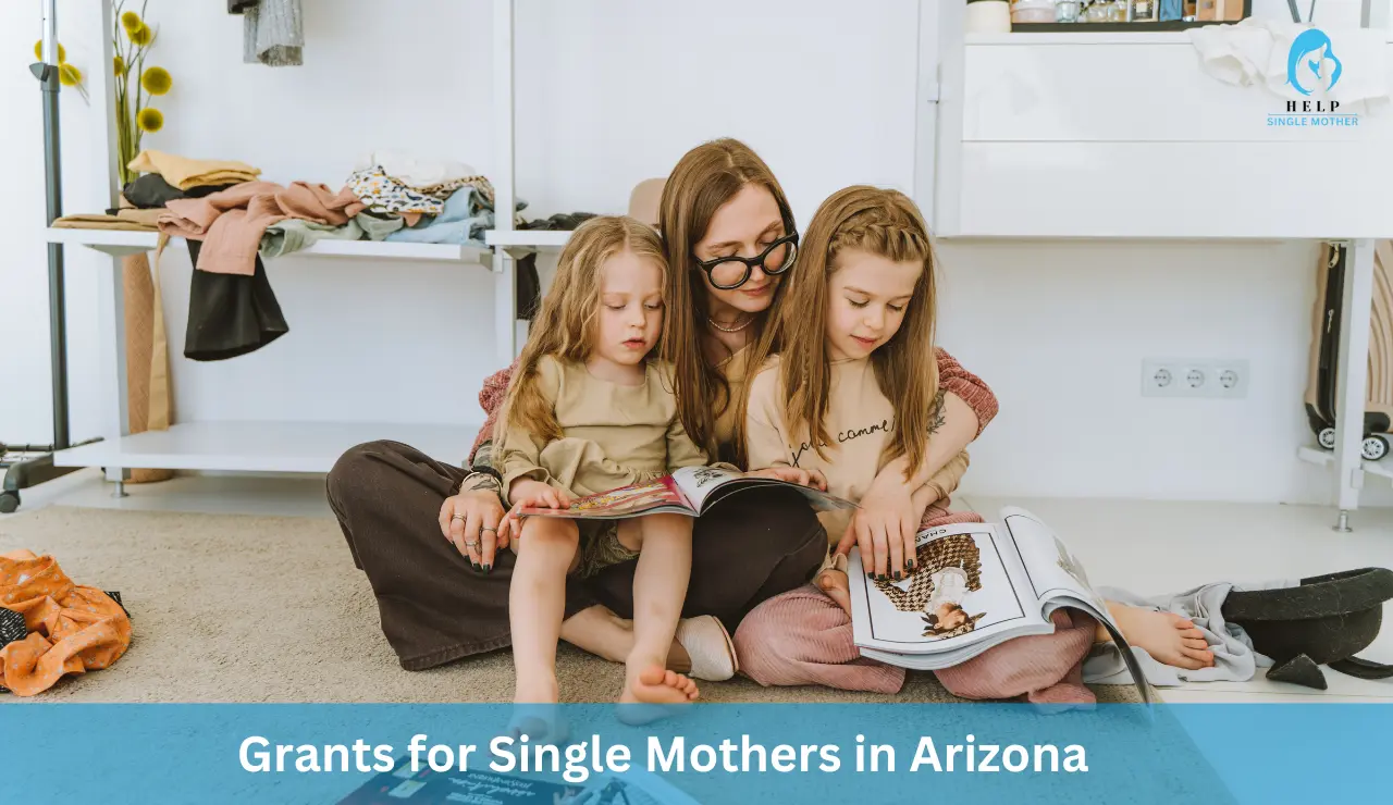 Grants for Single Mothers in Arizona