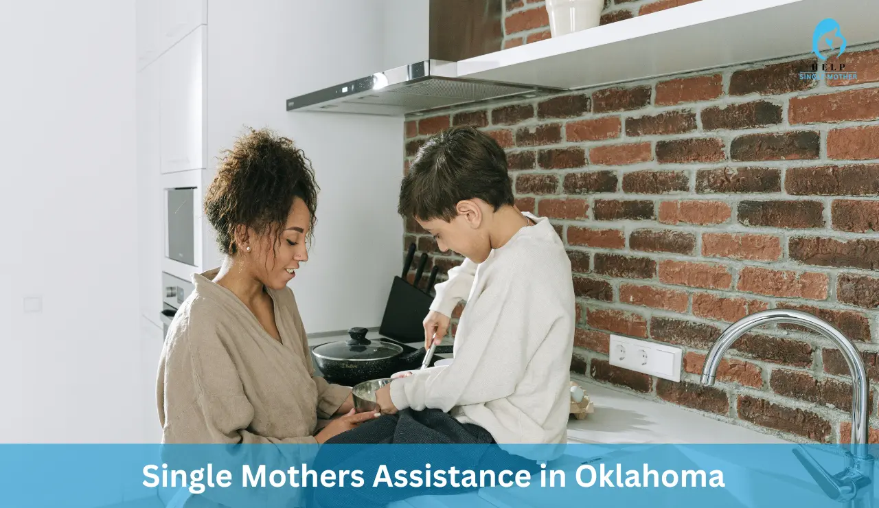 Single Mothers Assistance in Oklahoma