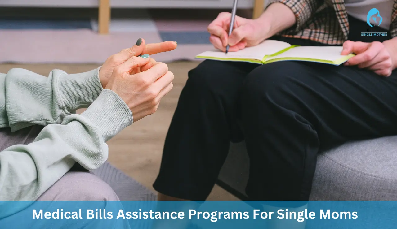 Medical Bills Assistance Programs For Single Moms 