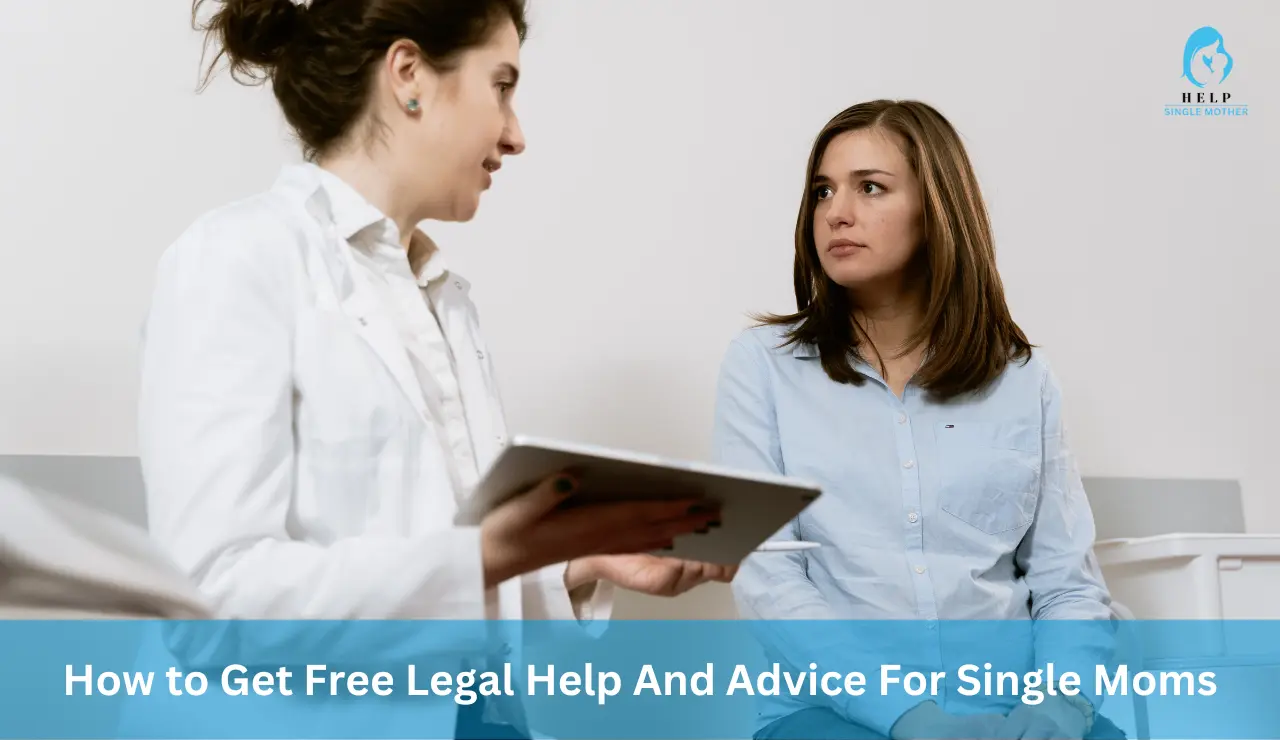 How to Get Free Legal Help And Advice For Single Moms