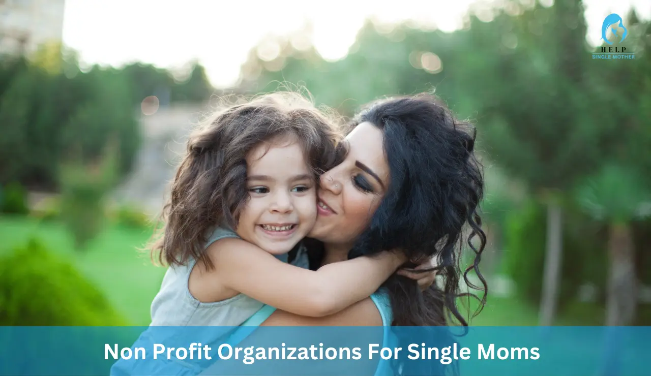 Non Profit Organizations For Single Moms 