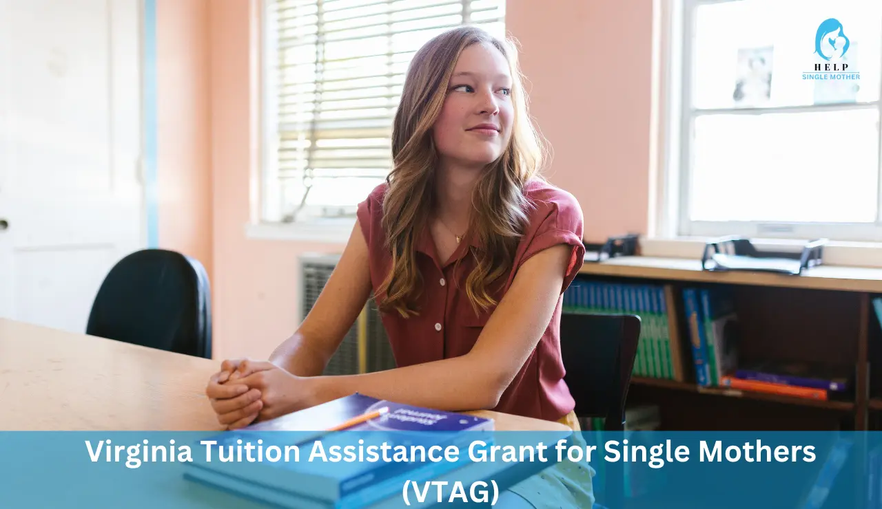 Virginia Tuition Assistance Grant for Single Mothers (VTAG)
