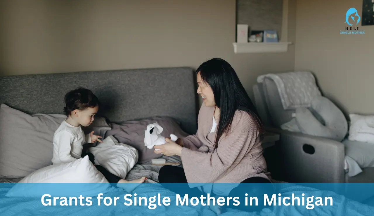 Grants for Single Mothers in Michigan