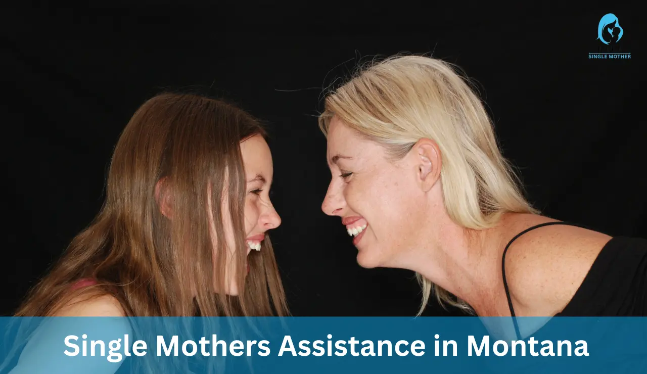 Single Mothers Assistance in Montana