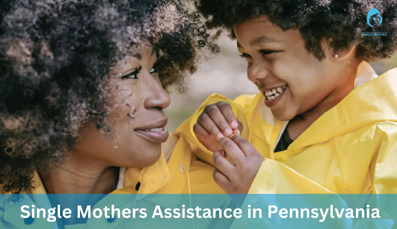 Single Mothers Assistance in Pennsylvania
