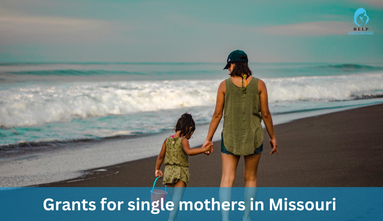 Grants for single mothers in Missouri 