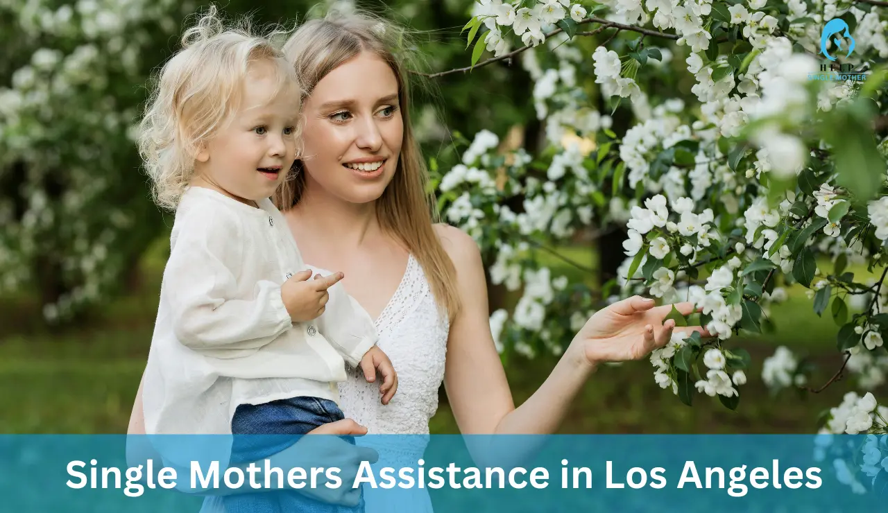 Single Mothers Assistance in Los Angeles