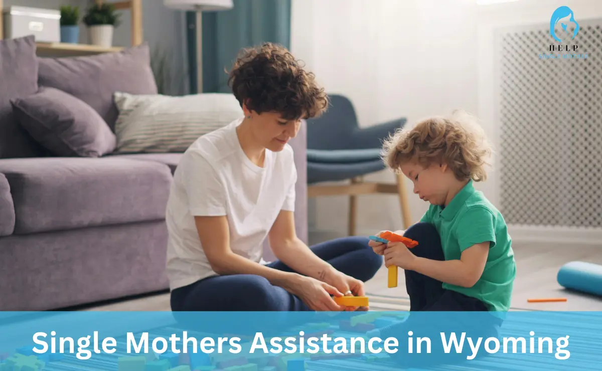 Single Mothers Assistance in Wyoming