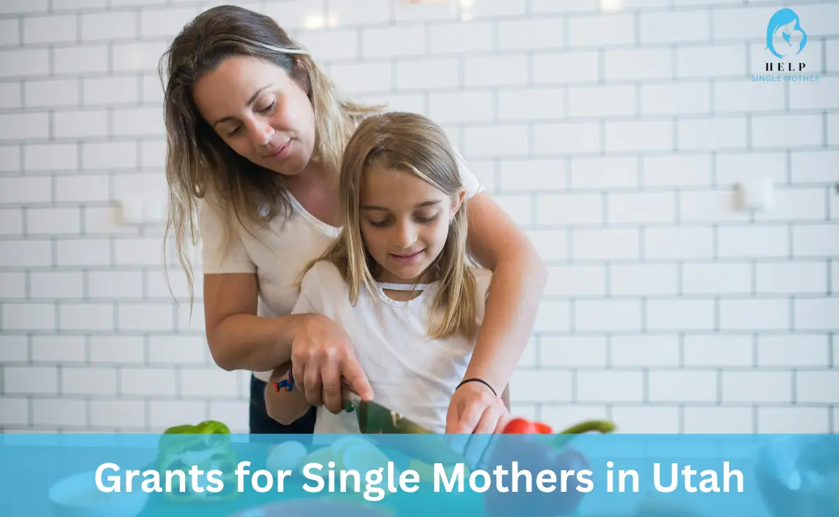 Grants for Single Mothers in Utah