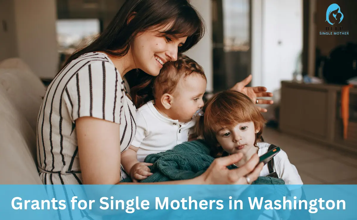 Grants for Single Mothers in Washington