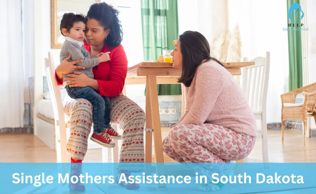 Single Mothers Assistance in South Dakota