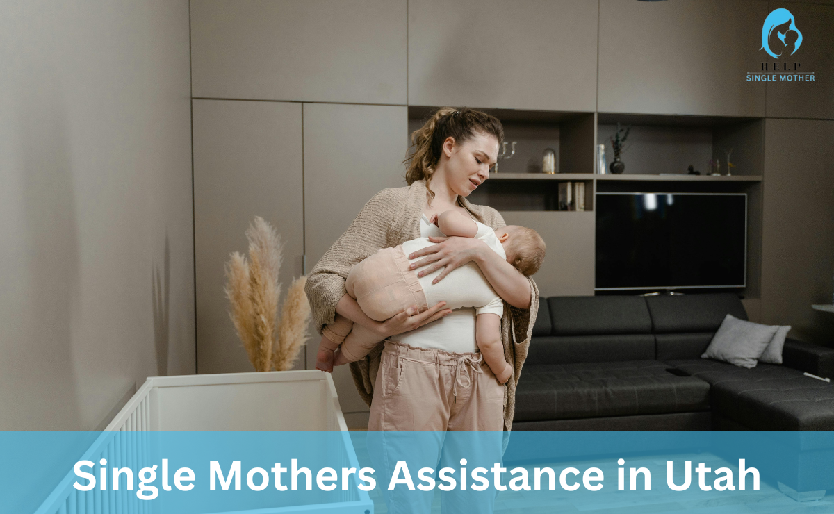 Single Mothers Assistance in Utah