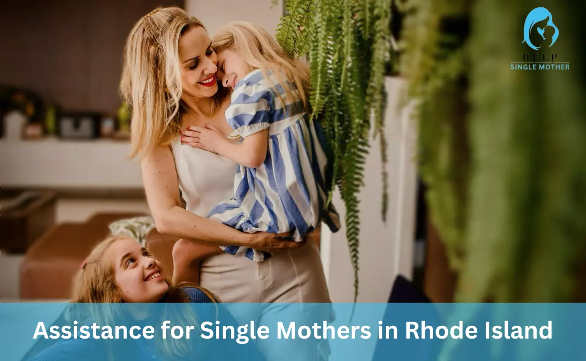 Assistance for Single Mothers in Rhode Island
