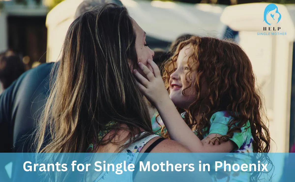 Grants for Single Mothers in Phoenix